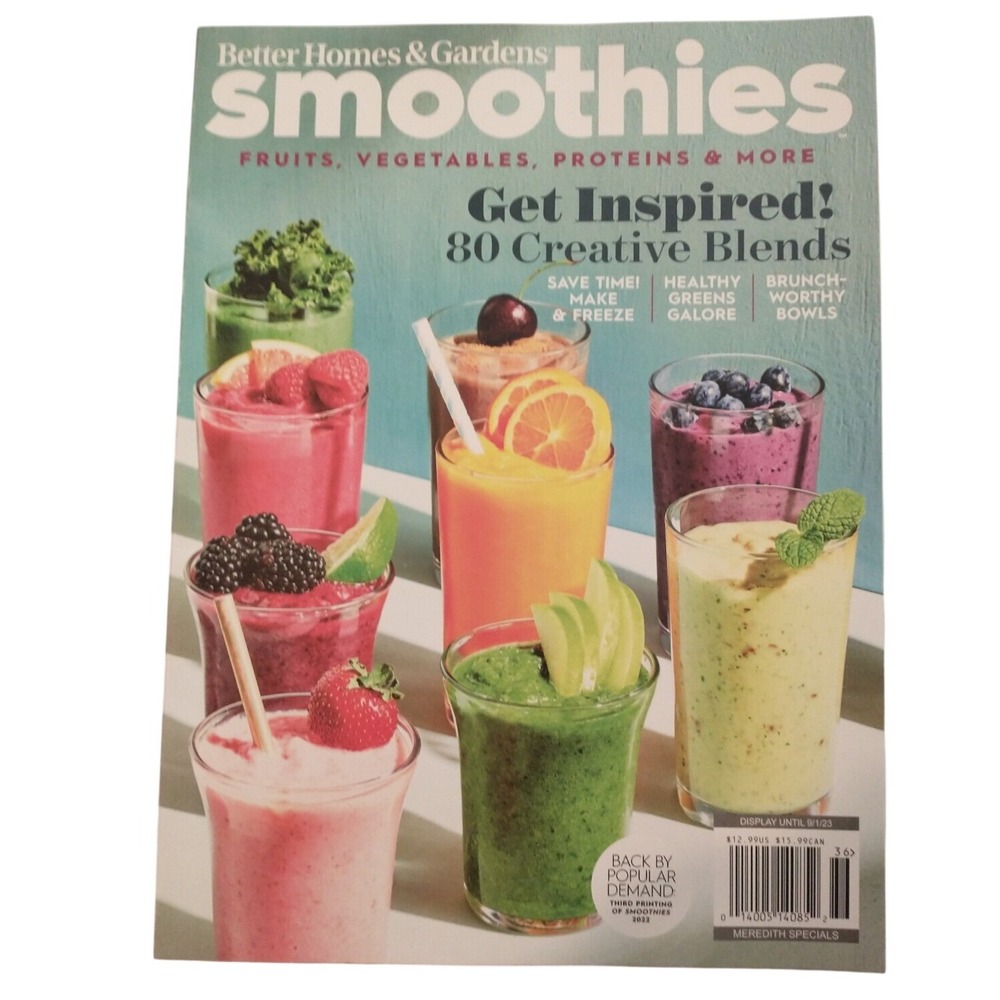 Better Homes & Gardens Smoothies Magazine Creative Recipes 2023 Special Edition